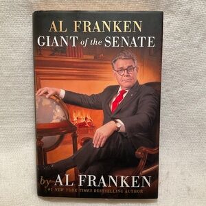 Al Franken, Giant of the Senate Hardcover Book